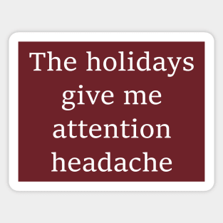 Holiday Headaches Sticker